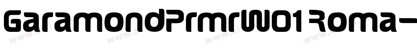 GaramondPrmrW01 Roma字体转换